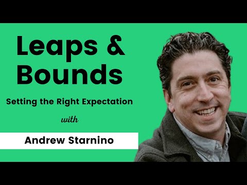 Setting The Right Expectations | Our Video Conversation with Andrew Starnino
