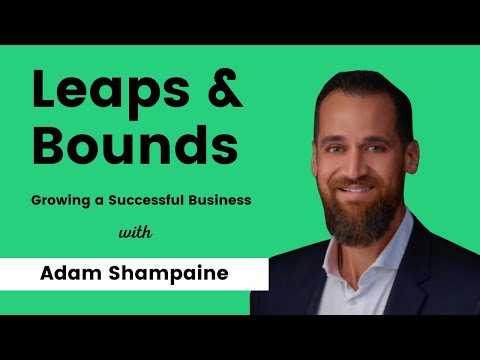 Growing a Successful Business | Our conversation with Adam Shampaine