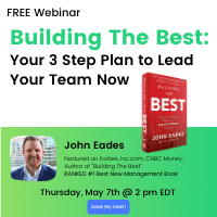 Building the Best: Your 3 Step Plan to Lead Your Team Now [Webinar]