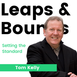 Setting the Standard | Our Conversation with Tom Kelly