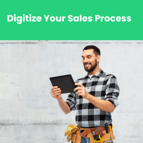 Digitize your sales process