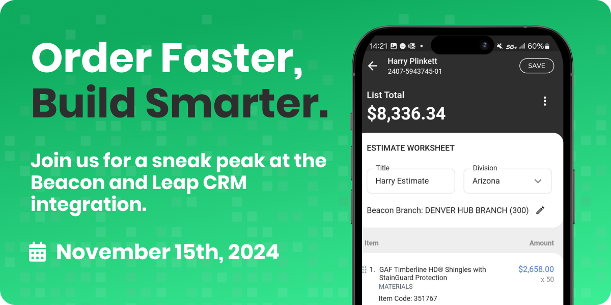 Order Faster, Build Smarter. Join the Leap and Beacon webinar on Nov. 15 at 2 PM EST.